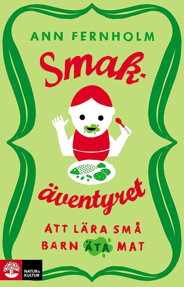 Smakäventyret: att lära små barn äta mat